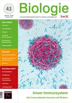 Unser Immunsystem: Die Immunabwehr kennen und fördern - Biologie 5-10 Nr. 43/2023 - Biologie