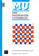 Zur Geometrie der Sekundarstufe I - Der Mathematikunterricht Nr. 3/2023  - Mathematik