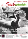 (Über-)Leben im Nationalsozialismus - Grundschule Sachunterricht Nr. 99/2023  - Sachunterricht
