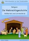 Die Weihnachtsgeschichte (Bildkarten und Unterrichtsmaterial) - Bilder, Arbeitsblätter und Lernspiele zur Weihnachtsgeschichte (differenziert) - Religion