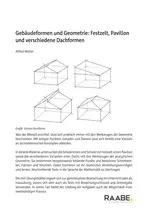 Festzelt, Pavillon und verschiedene Dachformen - Gebäudeformen und Geometrie - Punkte, Geraden und Ebenen - Mathematik