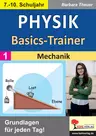 Physik-Basics-Trainer: Mechanik - Grundlagen für jeden Tag - Physik