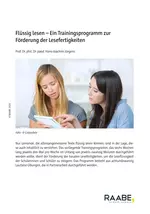 Flüssig lesen - Ein Trainingsprogramm zur Förderung der Lesefertigkeiten - Deutsch