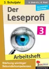 Der Leseprofi - Arbeitsheft / Klasse 3 - Verbesserung der Sekundärkompetenzen im Deutschunterricht - Deutsch