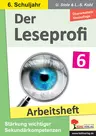 Der Leseprofi - Arbeitsheft / Klasse 6 - Verbesserung der Sekundärkompetenzen im Deutschunterrich - Deutsch