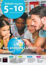 Von anderen Ländern lernen? - Schulmagazin 5-10 Nr. 9-10/2023 - Fachübergreifend