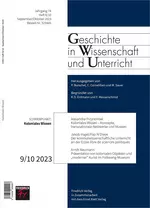 Koloniales Wissen - Geschichte in Wiss. u. Unterr. Nr. 9/10 2023  - Geschichte