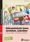 Gebrauchstexte lesen, verstehen, schreiben - Texte und Aufgaben in zwei Differenzierungsstufen für Schüler mit sonderpädagogischem Förderbedarf - Deutsch