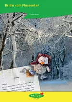 Briefe vom Klassentier - Adventskalender für die Vorweihnachtszeit - Deutsch
