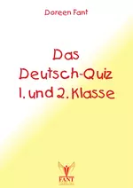 Das Deutsch-Quiz 1. und 2. Klasse - Ideal für zwischendurch - Deutsch