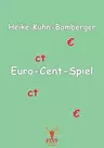 Das Euro-Cent-Spiel - Lernspiele für die Grundschule - Deutsch