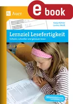 Lernziel Lesefertigkeit, 2.-4. Klasse - Sicherer, schneller und genauer lesen - Deutsch