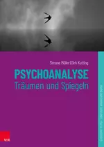 Psychoanalyse (SEK II) - Träume und Spiegeln - Religion