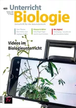 Videos im Biologieunterricht - Unterricht Biologie Nr. 489/2023 - Biologie