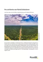 Pro und Kontra von Palmöl diskutieren - Fachwissen erschließen und diskutieren - Erdkunde/Geografie