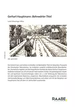Gerhart Hauptmann: Bahnwärter Thiel - Analyse und Interpretation - Deutsch