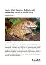 Invasive Art als Bedrohung der Biodiversität Madagaskars: - Mündliche Abiturprüfung - Biologie