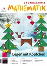 Legen mit Köpfchen - Grundschule Mathematik Nr. 79/2023  - Mathematik