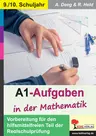 A1-Aufgaben in der Mathematik - Vorbereitung für den hilfsmittelfreien Teil der Realschulprüfung - Mathematik