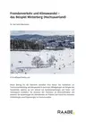 Fremdenverkehr und Klimawandel - Das Beispiel Winterberg (Hochsauerland) - Erdkunde/Geografie
