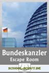 Escape Room - Deutsche Bundeskanzler - Edubreakout zu zu deutschen Regierungschefs und Regierungschefinnen von Adenauer bis Merkel - Sowi/Politik