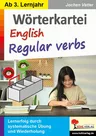 Wörterkartei Englisch / Regular verbs - Lernerfolg durch systematische Wiederholung und Übung - Englisch