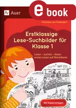 Erstklassige Lese-Suchbilder für Klasse 1 - Lesen - suchen - lösen: erstes Lesen auf Wortebene - Deutsch