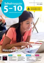 Hausaufgaben heute - wie gehe ich damit um? - Schulmagazin 5-10 Nr. 1-2/2024 - Deutsch