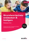 Grundwortschatz entdecken & festigen: Klasse 2-4 - Übungskartei für einen nachhaltigen und aktiven Rechtschreibunterricht in der Grundschule - Deutsch