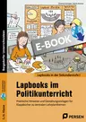 Lapbooks im Politikunterricht - 5./6. Klasse - Praktische Hinweise und Gestaltungsvorlagen für Klappbücher zu zentralen Lehrplanthemen - Sowi/Politik