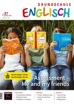 Assessment – Me and my friends - Englisch in der Grundschule - Grundschule Englisch Nr. 87/2024  - Englisch