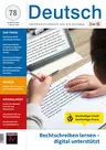 Rechtschreiben lernen - digital unterstützt - Deutsch 5-10 Nr. 78/2024 - Deutsch