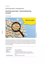 Practising word order - Grammatiktraining kompakt - Self-learning material – Practising grammar - Englisch