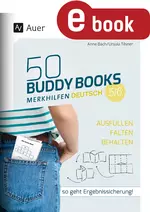 50 Buddy Books - Merkhilfen Deutsch Klassen 5-6 - Ausfüllen - falten - behalten: so geht Ergebnissicherung! - Deutsch