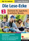 Die Lese-Ecke / Band 2 - Sachtexte für Jugendliche in einfacher Sprache - Deutsch