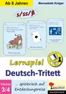 Lernspiel Deutsch-Tritett ... spielerisch auf Entdeckungsreis - Spielerisches Fördermaterial zu den S-Lauten - Deutsch