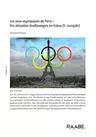 Les Jeux olympiques de Paris - die Olympischen Sommerspiele 2024 - Ein aktuelles Großereignis im Fokus (5. Lernjahr) - Französisch