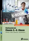 Stationenlernen Chemie 5.-8. Klasse - Sicherheit - Stoffe - Reaktionen - Periodensystem - Chemie