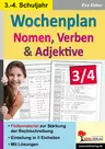 Wochenplan Nomen, Verben & Adjektive - Fördermaterial zur Stärkung der Rechtschreibung - Deutsch