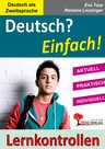 Deutsch? Einfach! - Deutsch als Fremdsprache V - Band 5: Lernkontrollen - DaF/DaZ
