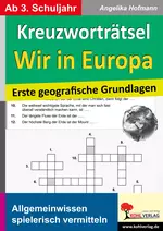 Kreuzworträtsel Wir in Europa - Erste geographische Grundlagen - Sachunterricht