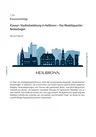 Klausur: Stadtentwicklung in Heilbronn - Das Modellquartier Neckarbogen - Erdkunde/Geografie