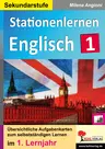 Stationenlernen Englisch / 1. Lernjahr - Übersichtliche Aufgabenkarten zum selbstständigen Lernen im 1. Lernjahr - Englisch