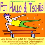 Fit Hallo & Tschüs! - Kinderturnen - Kindermusik Downloadmaterial - Musik