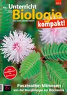 Faszination Mimosen - Unterricht Biologie Nr. 496 – 2024 - Biologie