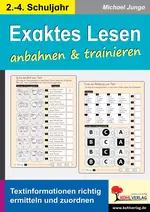 Exaktes Lesen anbahnen und trainieren - Textinformationen richtig ermitteln und zuordnen - Deutsch