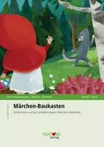 Der Märchen-Baukasten - Schüler auf das Schreiben eigener Märchen vorbereiten - Deutsch