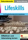 Lifeskills im Englischunterricht trainieren - Effektiver und lebenslang lernen - Englisch