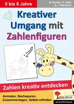 Kreativer Umgang mit Zahlenfiguren - Zahlen kreativ entdecken - Mathematik