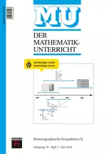 Historiographische Perspektiven II - Der Mathematikunterricht Nr. 3/2024  - Mathematik